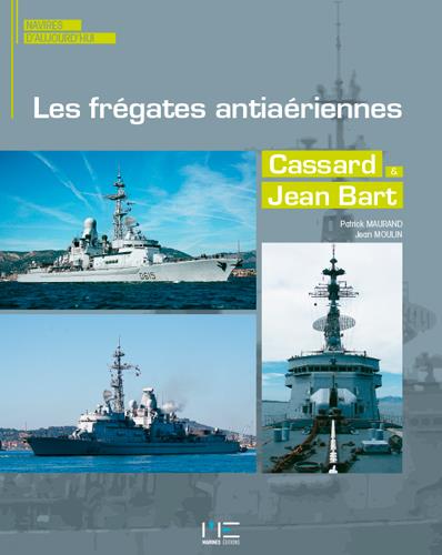 Les frégates antiaériennes Cassard & Jean Bart