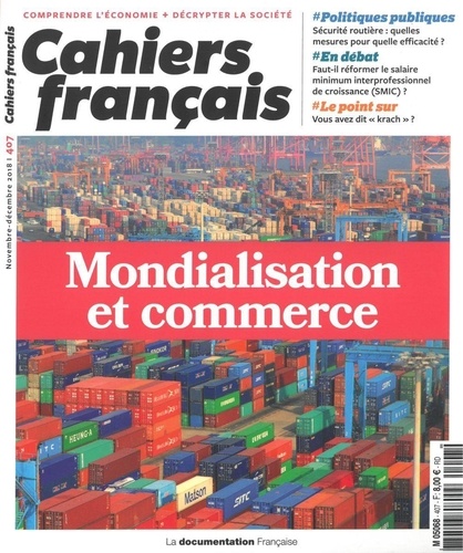 Cahiers français N° 407, 2018 : Mondialisation et commerce