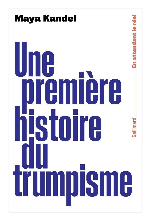 Une première histoire du trumpisme