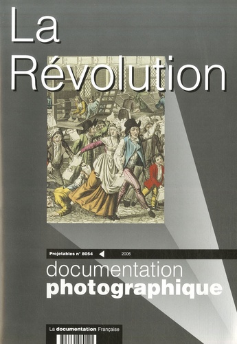 Les projetables de la Documentation photographique N° 8054/2006 : La Révolution