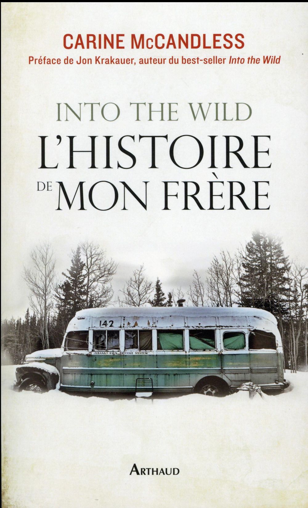 Into the Wild, l'histoire de mon frère