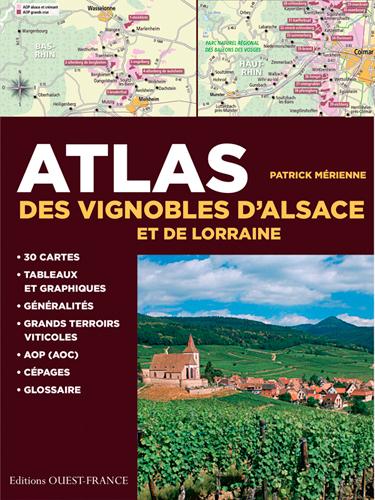 Atlas des vignobles d'Alsace et de Lorraine