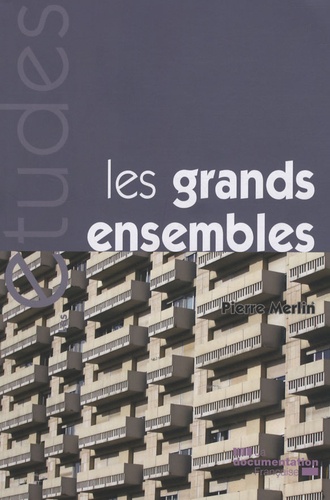 Etudes N° 5324 : Les grands ensembles