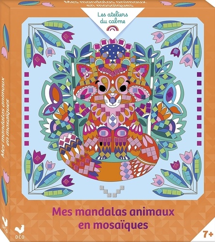 Mes mandalas animaux en mosaïques. Avec 5 tableaux à décorer et 10 planches de mosaïques