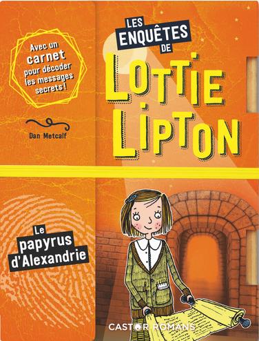 Les enquêtes de Lottie Lipton : Le papyrus d'Alexandrie