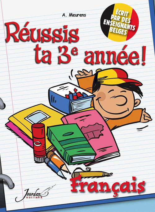 Je réussis français 3e année