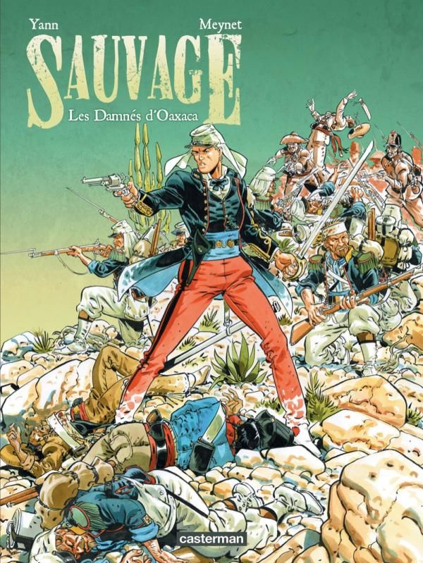 Sauvage Tome 1 : Les damnés d'Oaxaca