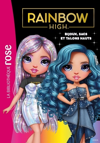 Rainbow High Tome 25 : Bijoux, sacs et talons hauts