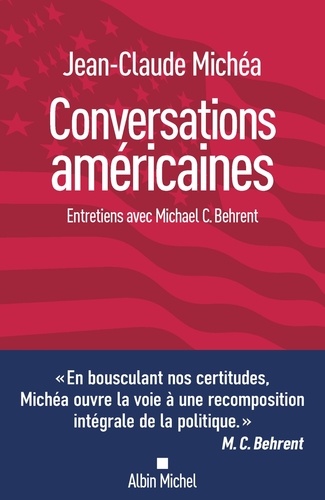 Conversations américaines. Entretiens avec Michael C. Behrent