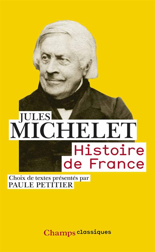 Histoire de France. Choix de textes présentés par Paule Petitier