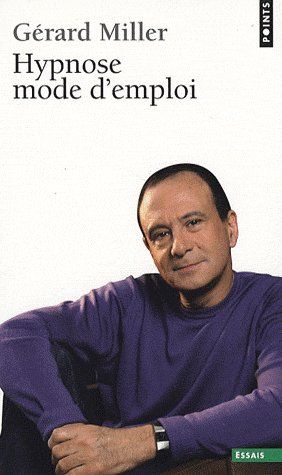 Hypnose mode d'emploi