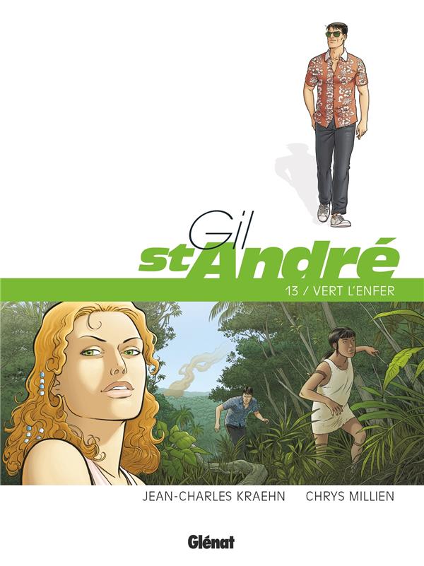 Gil St-André Tome 13 : Vert l'enfer