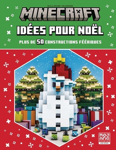 Minecraft. Idées pour Noël. Plus de 50 constructions féériques