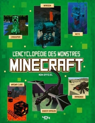 Minecraft L'encyclopédie des monstres