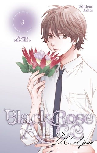 Black Rose Alice D.C. al fine Tome 3