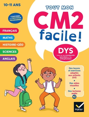 Tout mon CM2 facile ! [ADAPTE AUX DYS