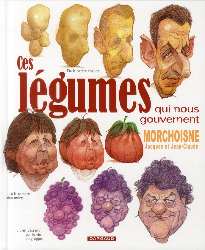 Ces légumes qui nous gouvernent