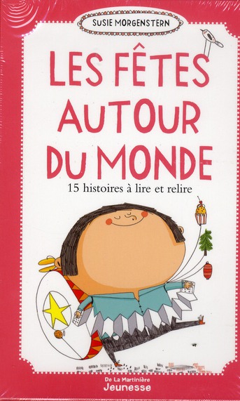 Les fêtes autour du monde, 15 histoires à lire et relire. 5 volumes