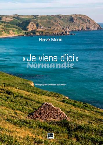 Je viens d'ici Normandie