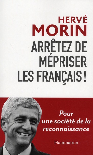morin-herve-arretez-de-mepriser-les-francais-pour-une-societe-de-la-reconnaissance_0