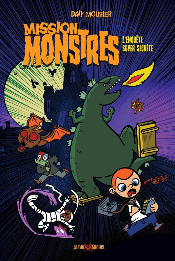 Mission monstres. L'enquête super secrète
