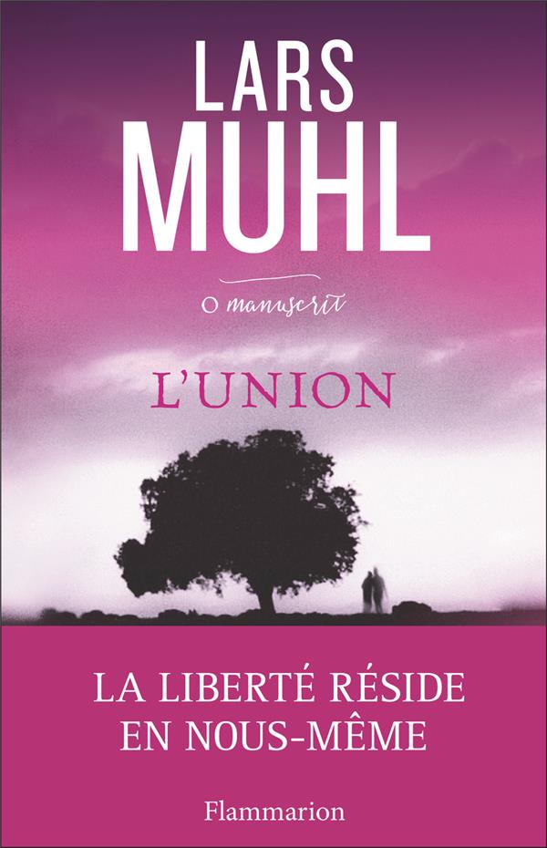 O' Manuscrit. Tome 3, L'union
