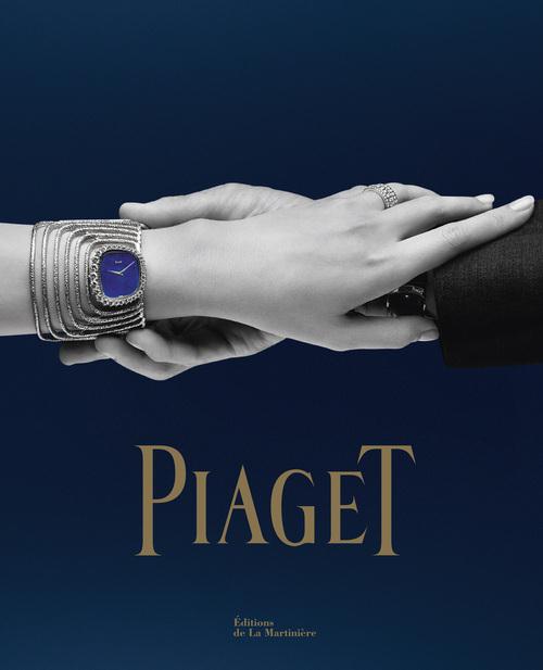 Piaget. Horlogers et joailliers depuis 1874