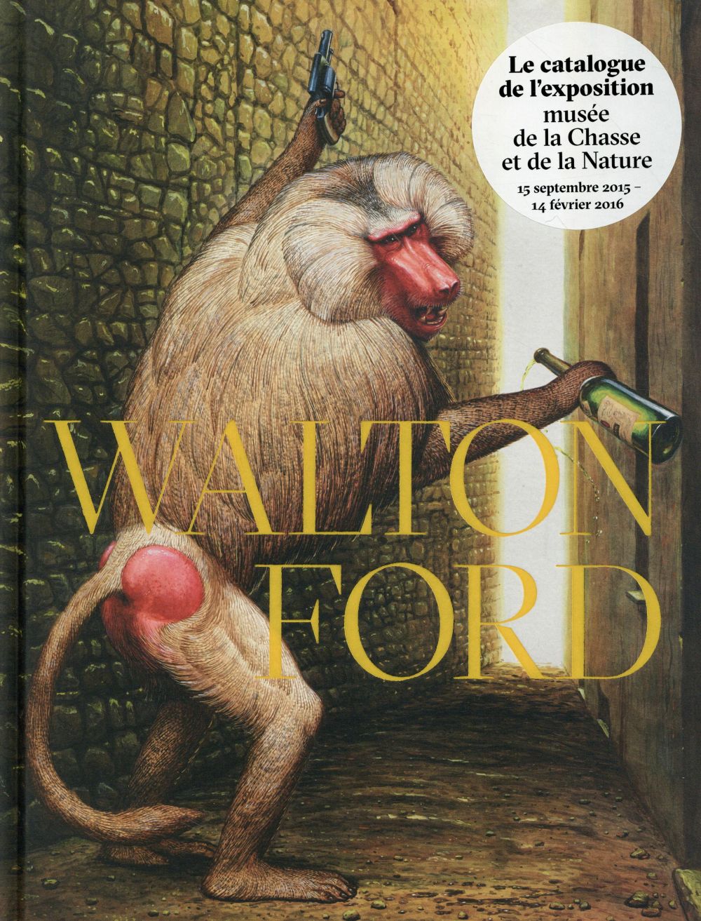 Walton Ford. Edition bilingue français-anglais