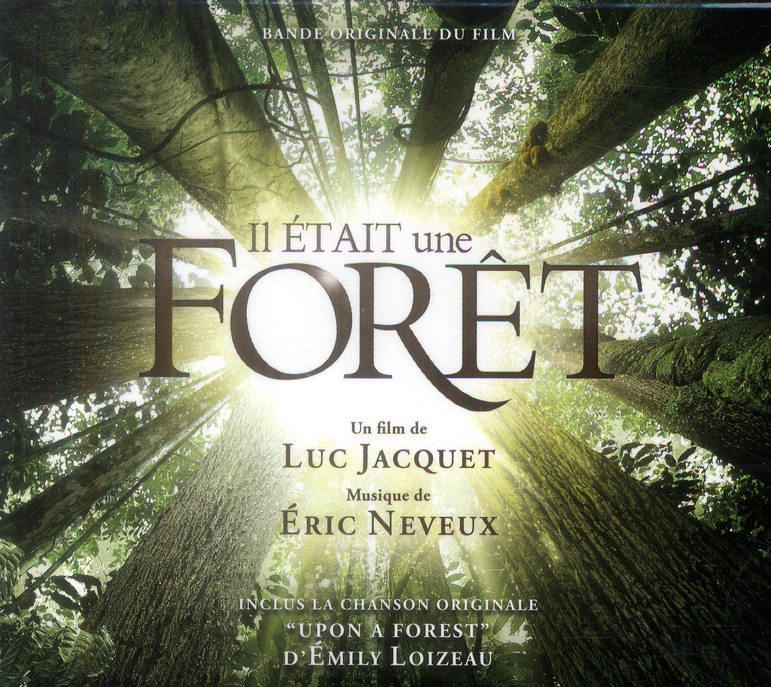 IL ETAIT UNE FORET - BANDE ORIGINALE DU FILM - B.O.F - AUDIO