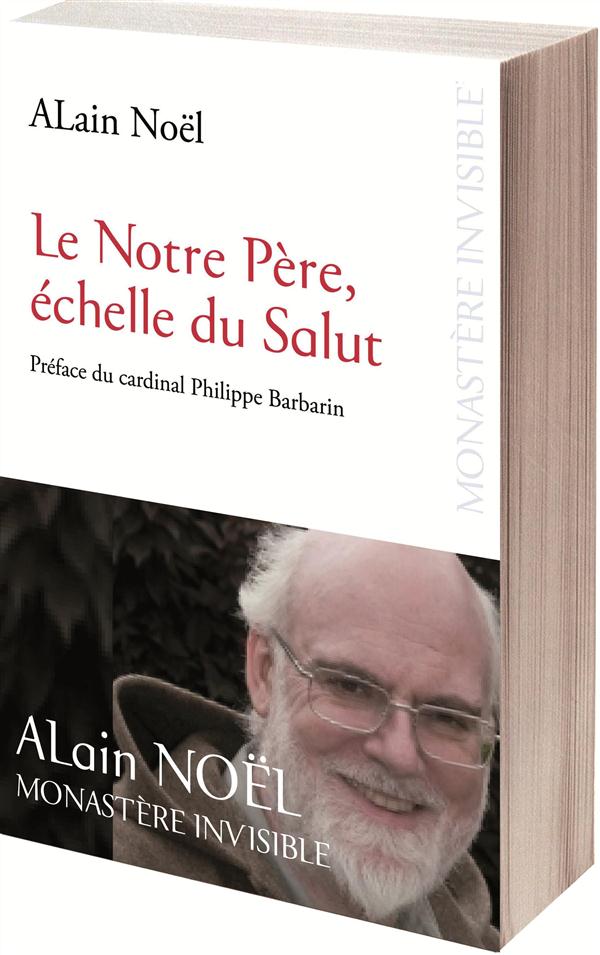 Le Notre Père, échelle du salut