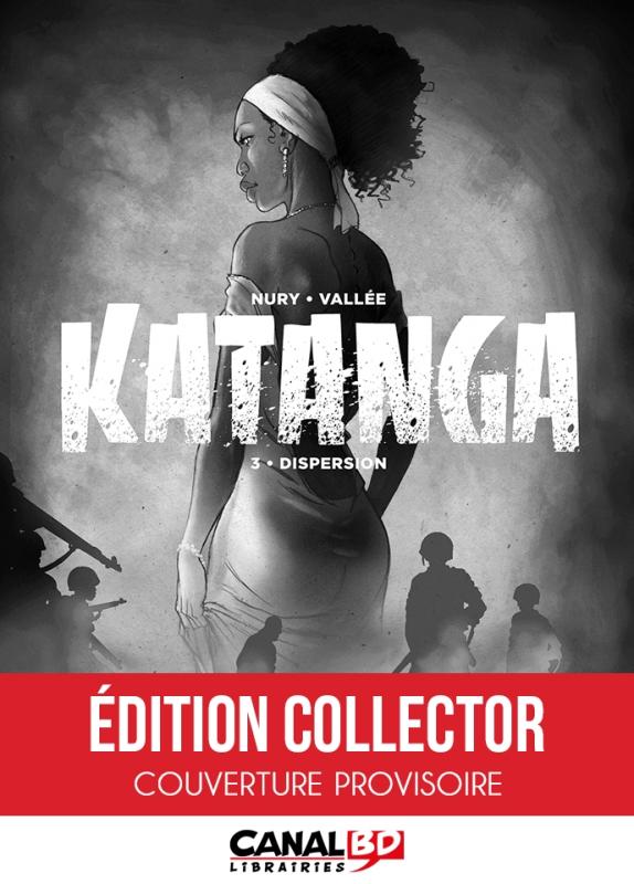 Katanga - tome 3 - version GLBD