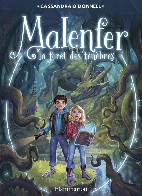 Malenfer Tome 1 : La fôret des ténèbres