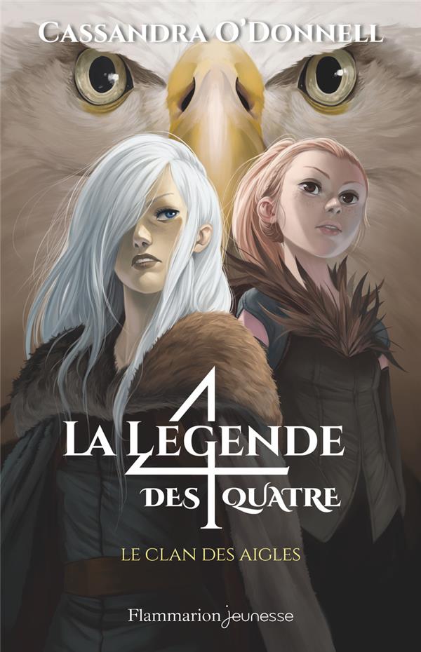 La légende des quatre Tome 4 : Le clan des aigles