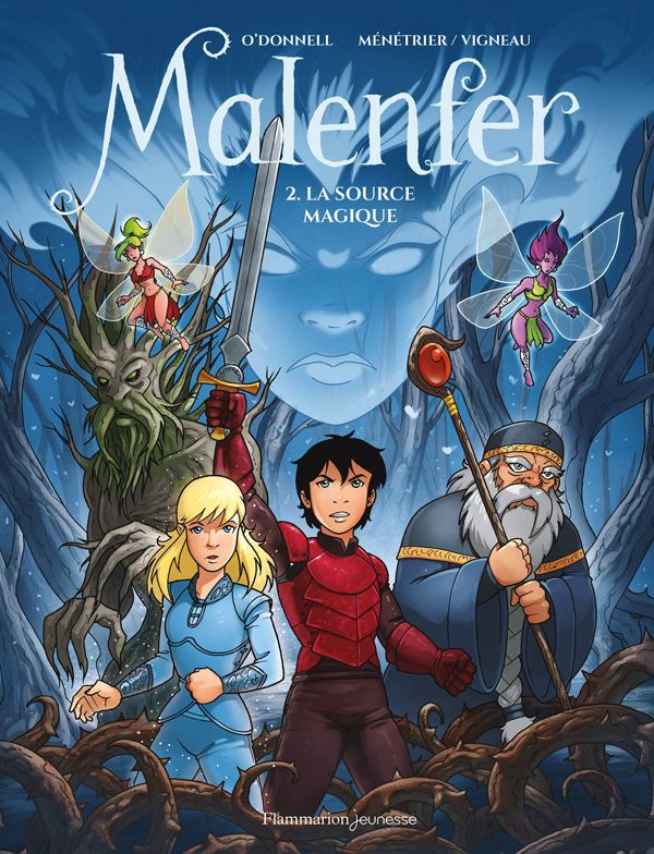 Malenfer Tome 2 : La source magique