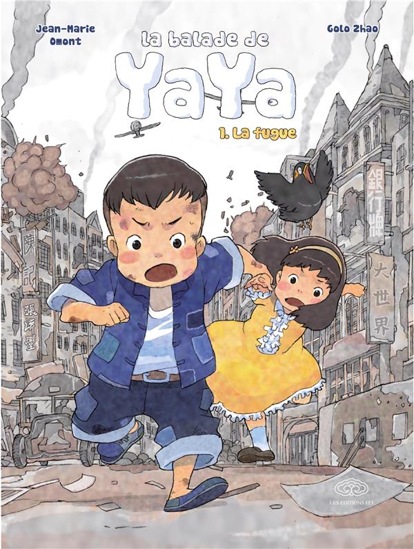 La balade de Yaya Tome 1 : La fugue