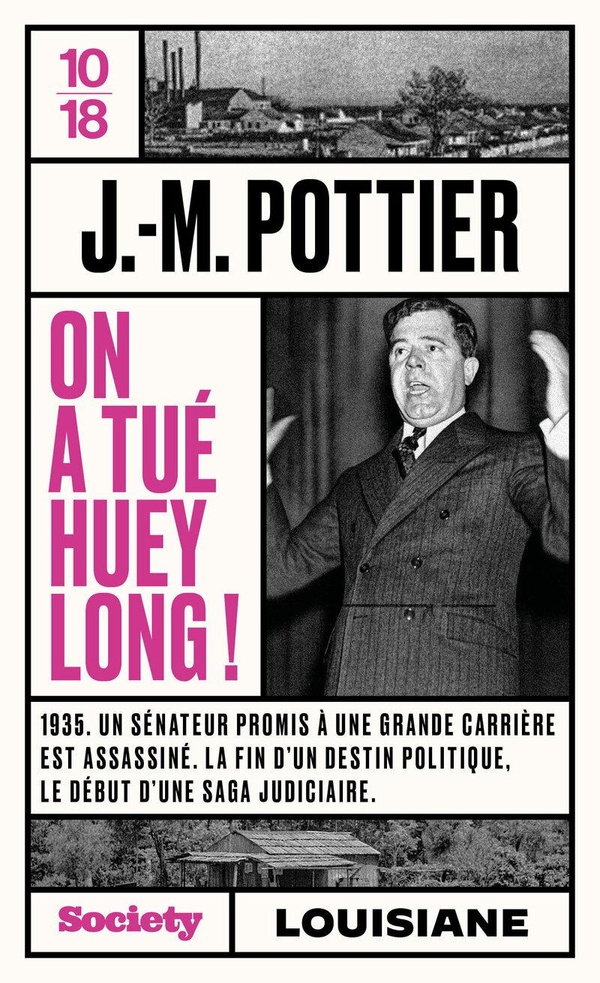 On a tué Huey Long !