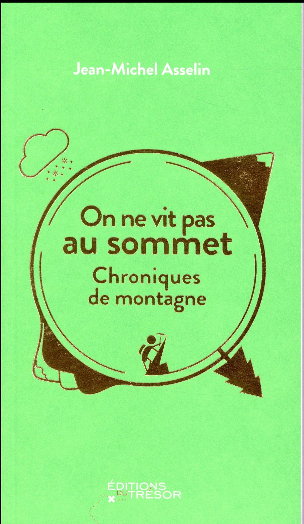 On ne vit pas au sommet