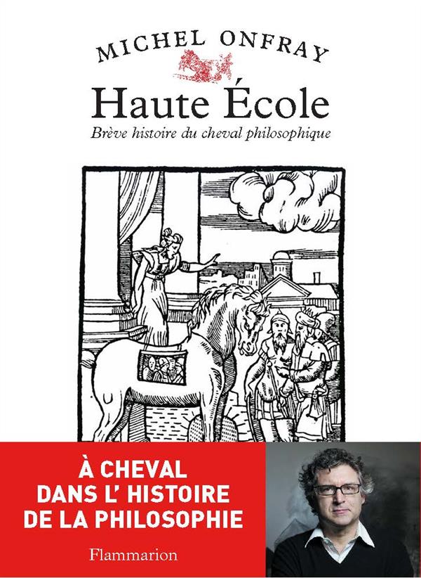 Haute Ecole. Brève histoire du cheval philosophique