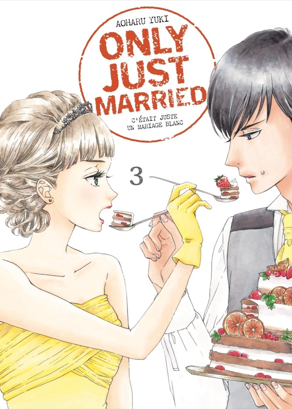 Only just married Tome 3