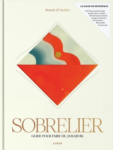 Sobrelier. Guide pour faire du jamais bu