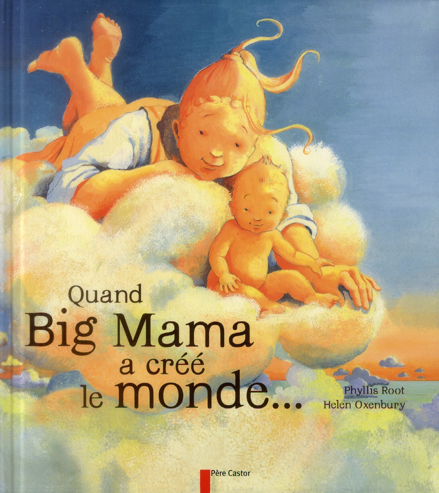 Quand Big Mama a créé le monde...