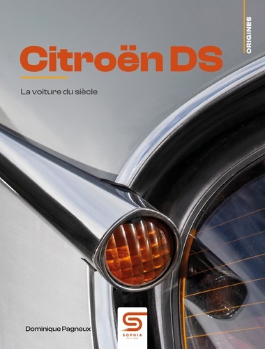 Citroën DS. La voiture du siècle