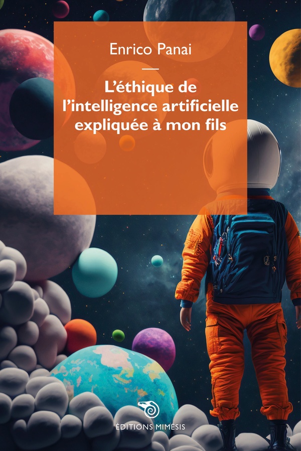 L'éthique de l'intelligence artificielle expliquée à mon fils