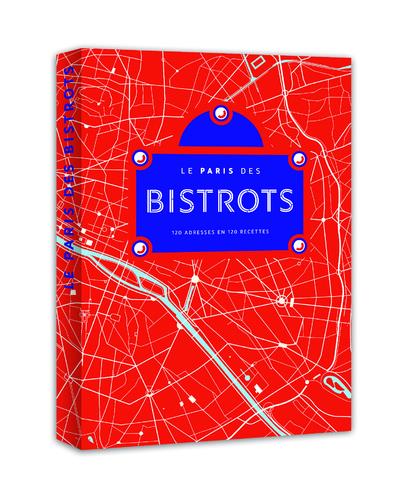 Paris bistrot. Le livre
