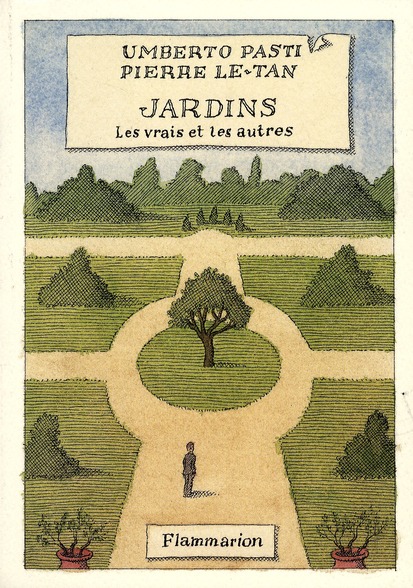 Jardins. Les vrais et les autres