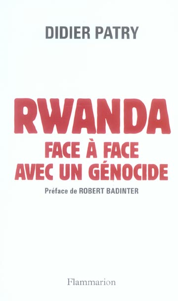 Rwanda, face à face avec un génocide