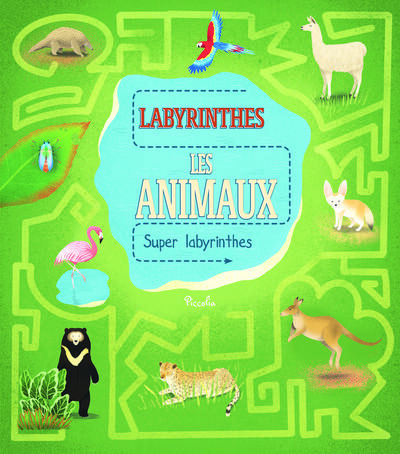 Les animaux. Super labyrinthes