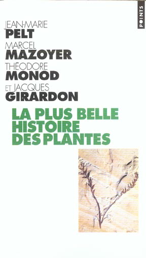La plus belle histoire des plantes. Les racines de notre vie