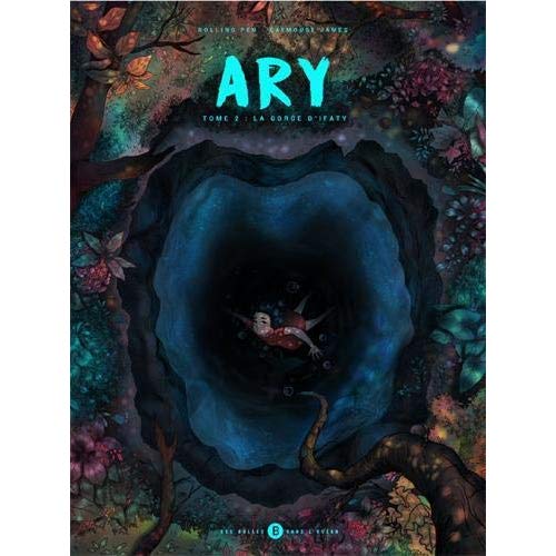 Ary Tome 2 : La gorge d'Ifaty
