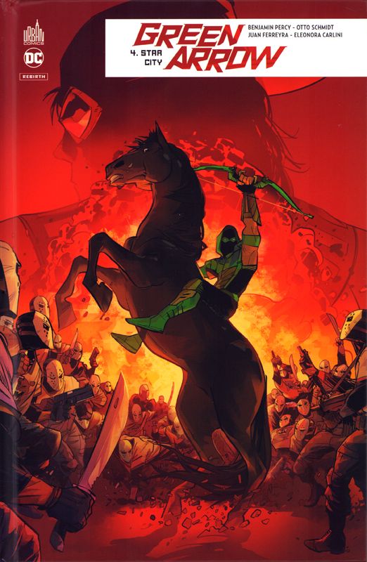 Green Arrow Rebirth Tome 4 : Star City